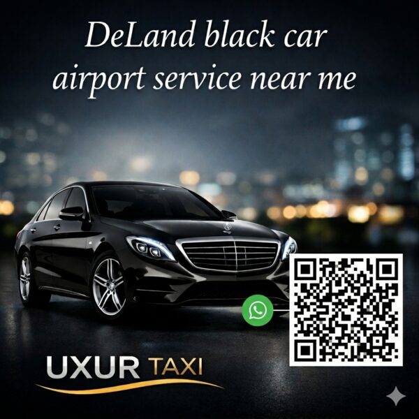 DeLand black car airport service near me by Uxur Taxi — luxury SUV and sedan airport transfers with 24‑hour private driver service.